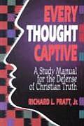 Every Thought Captive A Study Manual For