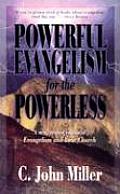 Powerful Evangelism for the Powerless
