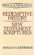 Redemptive History & The New Testament Scriptures