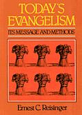Today's Evangelism: Its Message and Methods