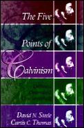 Five Points Of Calvinism