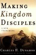 Making Kingdom Disciples: A New Framework