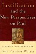 Justification & the New Perspectives on Paul A Review & Response
