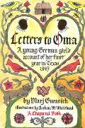 Letters to Oma A Young German Girls Account of Her First Year in Texas 1847