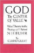 God the Center of Value: Value Theory in the Theology of H. Richard Niebuhr