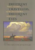Different Travelers, Different Eyes: Artists' Narratives of the American West: 1820-1920