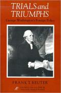 Trials and Triumphs: George Washington's Foreign Policy