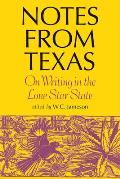 Notes from Texas: On Writing in the Lone Star State