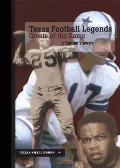 Texas Football Legends: Greats of the Game