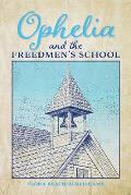 Ophelia and the Freedmen's School