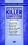 How To Become A Killer Competitor