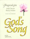 Gods Song Bhagavad Gita Indias Ancie