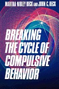 Breaking The Cycle Of Compulsive Behavio