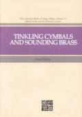 Tinkling Cymbals & Sounding Brass The Co