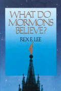 What Do Mormons Believe