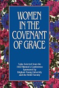 Women In The Covenant Of Grace Talks Sel