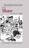 G. B. Shaw: An Annotated Bibliography of Writings about Him, 1880-1920