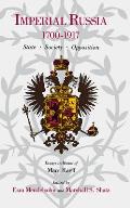 Imperial Russia, 1700-1917: State, Society, Opposition