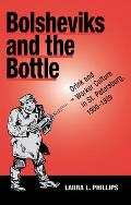 Bolsheviks and the Bottle