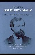 A Civil War Soldier's Diary: Valentine C. Randolph, 39th Illinois Regiment
