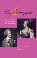 Love and Conquest: Personal Correspondence of Catherine the Great and Prince Grigory Potemkin