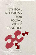 Ethical Decisions For Social Work Practi