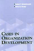 Cases in Organization Development (00 Edition)