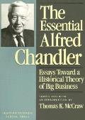 Essential Alfred Chandler Essays Towar