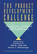 Product Development Challenge Competing Through Speed Quality & Creativity
