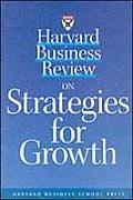 Harvard Business Reveiw on Strategies for Growth