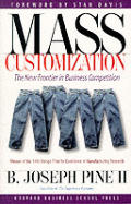 Mass Customization The New Frontier In