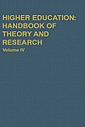 Higher Education: Handbook of Theory and Research: Volume I