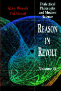 Reason In Revolt Dialectical Philo Volume 2