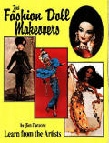 Fashion Doll Makeovers Learn From The