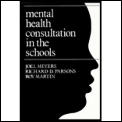 Mental Health Consultation In The School