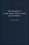 Geophysics of the Pacific Ocean Basin & Its Margin