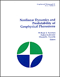 Nonlinear dynamics and predictability of geophysical phenomena /William I. Newman, Andrei Gabrielov, Donald L. Turcotte, editors.