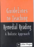 Guidelines To Teaching Remedial Reading