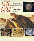 Soft Gold The Fur Trade & Cultural Excha