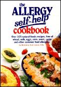Allergy Self Help Cookbook Over 325 Natural