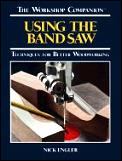 Using The Band Saw