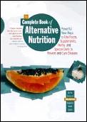 Complete Book Of Alternative Nutrition