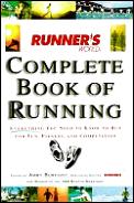 Runners World Complete Book Of Running