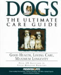 Dogs The Ultimate Care Guide Good Health Lo