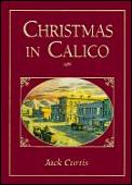 Christmas In Calico - Signed Edition