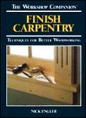 Finish Carpentry The Workshop Companion