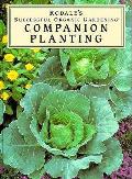 Rodales Successful Organic Gardening Companion Planting