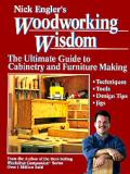 Nick Englers Woodworking Wisdom