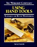 Using Hand Tools Techniques For Better W