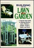 Building For The Lawn & Garden